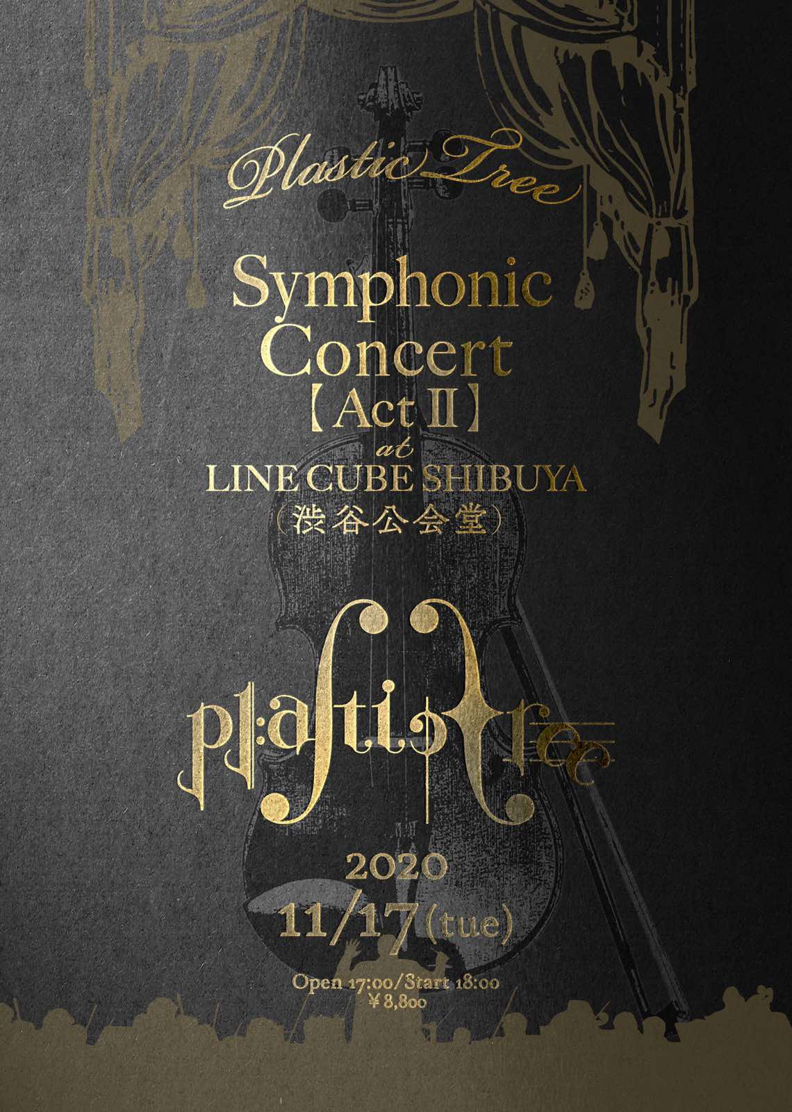 Plastic Tree】 Symphonic Concert 【Act Ⅱ】at LINE CUBE SHIBUYA ...
